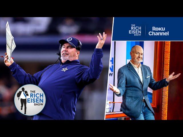 Mike McCarthy Is Out!!! So Who’s Gonna Be the Next Dallas Cowboys’ Head Coach? | The Rich Eisen Show