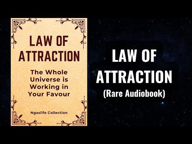 Law of Attraction - The Whole Universe is Working in Your Favour Audiobook