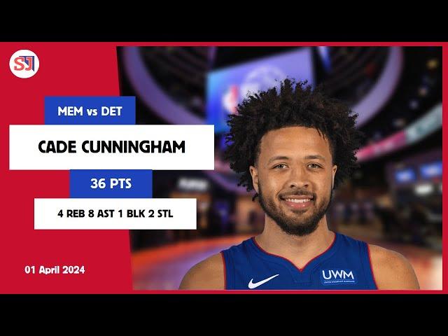 CADE CUNNINGHAM 36 PTS 4 REB 8 AST 1 BLK 2 STL | vs MEM 01 Apr 23-24 DET Player Highlights