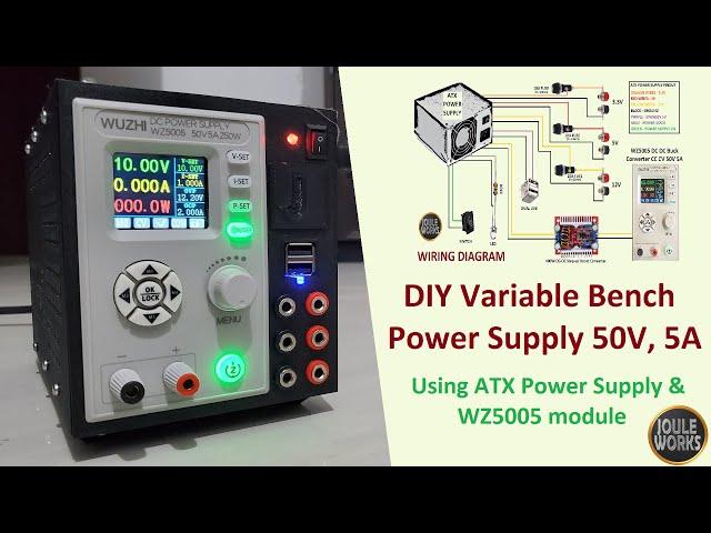 DIY Variable Bench Power Supply 50V, 5A Using ATX Power Supply & WZ5005 module  Joule Works