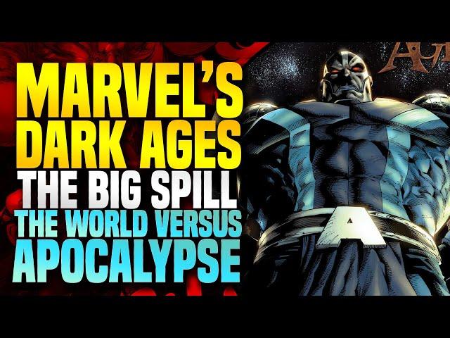 The World Versus Apocalypse! | Dark Ages (The Big Spill)