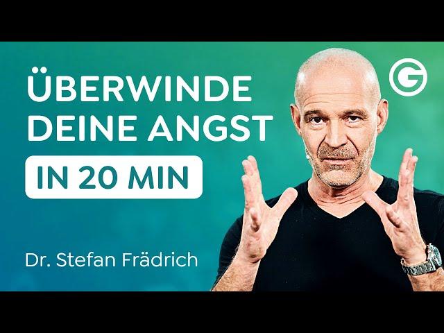 So überwindest du deine 8 unterbewussten Urängste // Dr. Stefan Frädrich