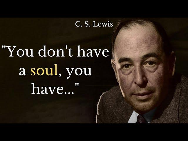 Insightful C. S. Lewis Quotes That Will Help You Appreciate Life