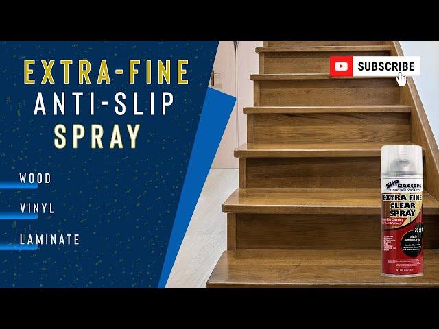 Anti-Slip Spray for Wood, Vinyl and Laminate Floors and Stairs – Clear Non-Slip Grip Coating