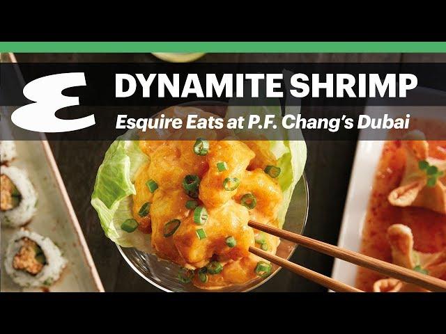 Dynamite Shrimp at P.F. Chang's Dubai | Esquire Eats