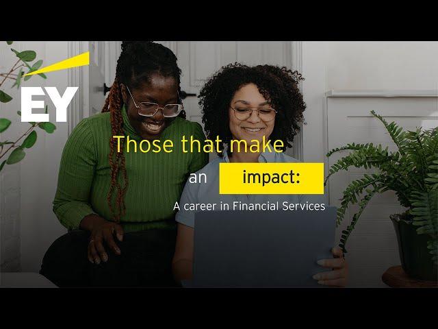 Those that make an impact: A career in Financial Services