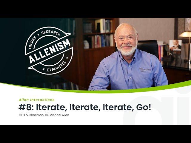 Allenism #8: Iterate, Iterate, Iterate, Go!