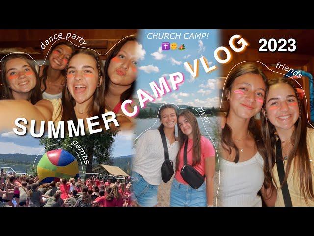 SUMMER CAMP VLOG! | what it’s like to go to church camp! 2023️