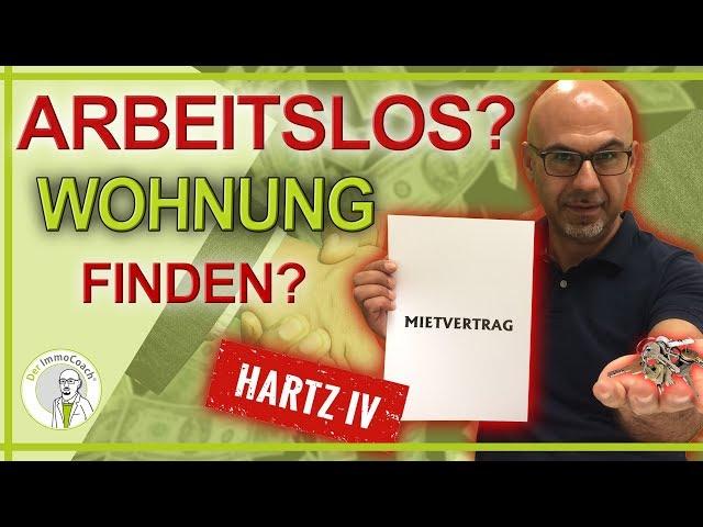 Als Arbeitsloser WOHNUNG finden? Mit HARTZ 4 eine Mietwohnung finden 2019 Der ImmoCoach