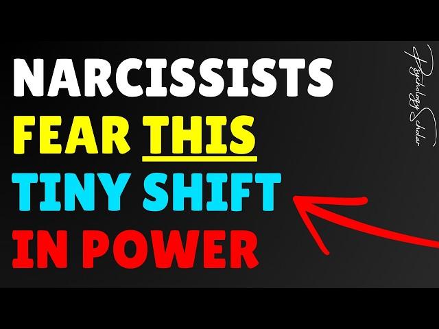 Narcissists Fear THIS Tiny Shift in Power