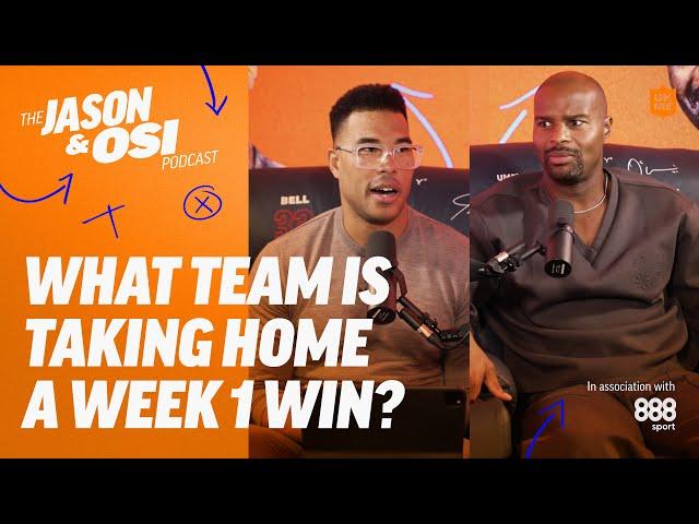 Jason and Osi look ahead to the BEST of Week 1 in the NFL | Jason & Osi Podcast & 888 Sport | NFL