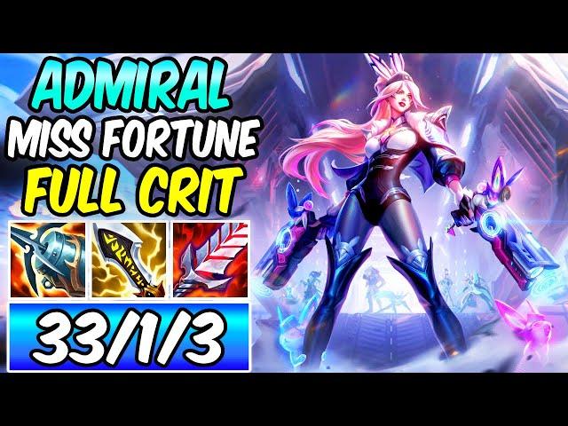 *33 KILLS* ADMIRAL BATTLE BUNNY MISS FORTUNE ADC GAMEPLAY Best Build & Runes | League of Legends