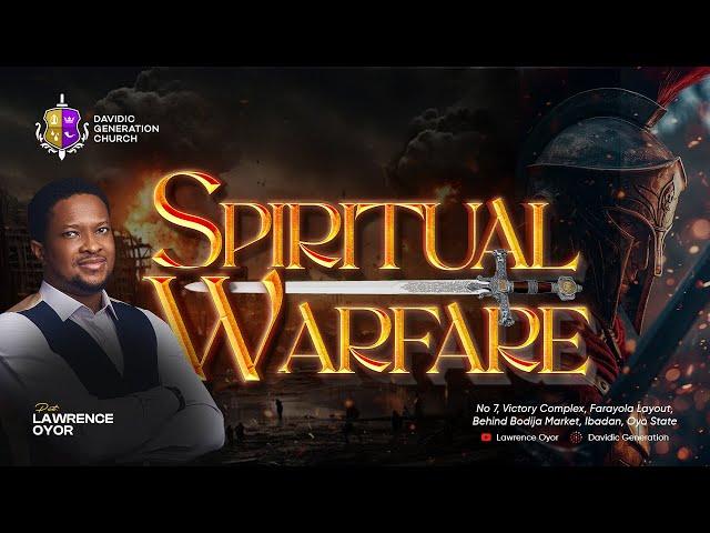 Spiritual Warfare (Part 2) || Pastor Lawrence Oyor