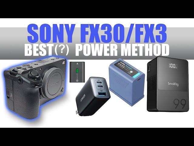 The best way to power your Sony FX30