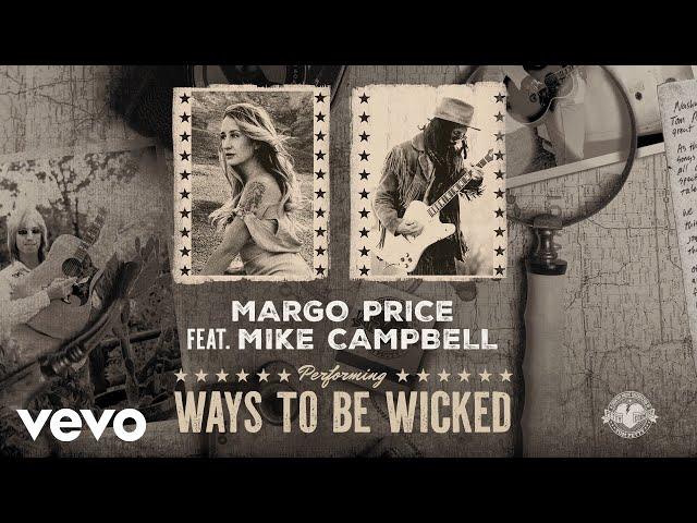 Margo Price - Ways To Be Wicked (Audio) ft. Mike Campbell