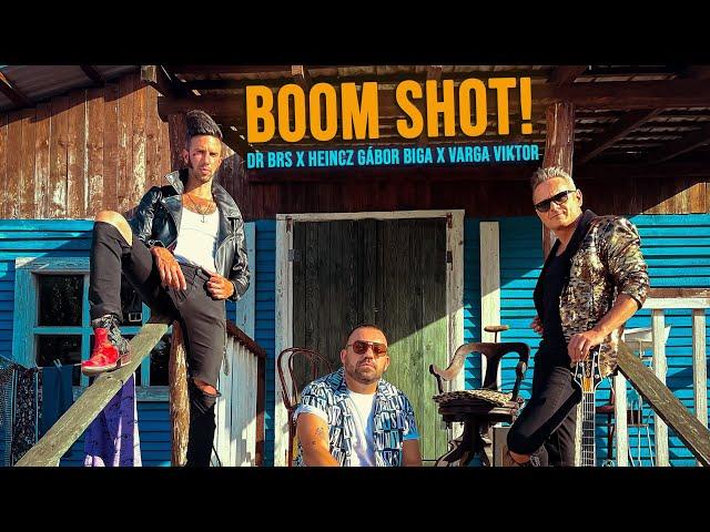 DR BRS x Heincz Gábor BIGA x Varga Viktor - Boom Shot! (Official Music Video)