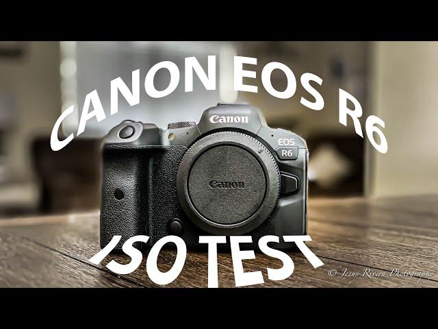 Canon EOS R6 ISO Test