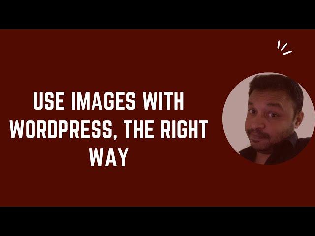 How To Work With Images In WordPress