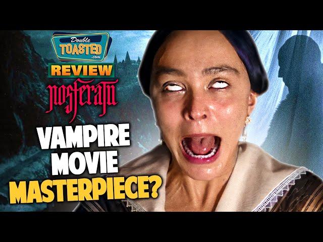 NOSFERATU - Movie Review