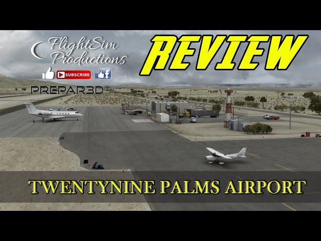 FlightSim Productions - Review - Twentynine Palms