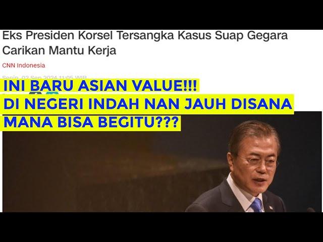 ASIAN VALUE YANG SESUNGGUHNYA! MANTAN PRESIDEN KORSEL JADI TERSANGKA KARENA CARIKAN KERJA MENANTU