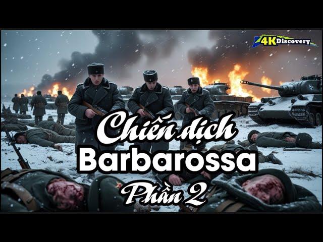 ️Barbarossa Part 2 – The Nazi Lightning Attack | 4K Discovery