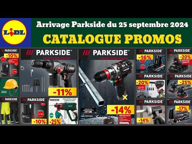 catalogue LIDL parkside du 25 septembre  Arrivage bricolage parkside performancePromos SilverCrest