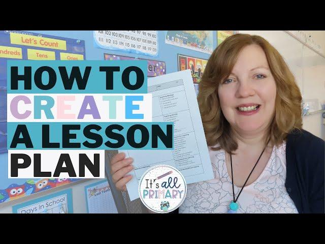 HOW To CREATE A LESSON PLAN: WHAT TO PUT INTO YOUR TEMPLATE