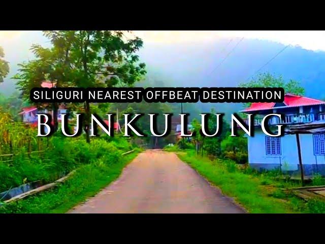 bunkulung | bunkulung homestay | bunkulung mirik | bunkulung royal menlahomestay_2023