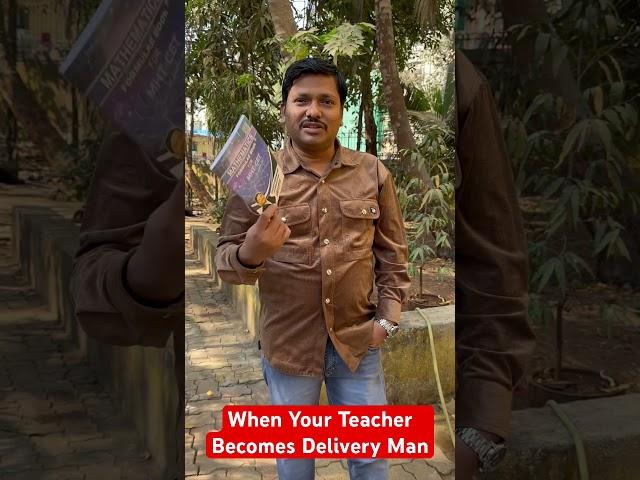 When your teacher becomes Delivery Man for Students