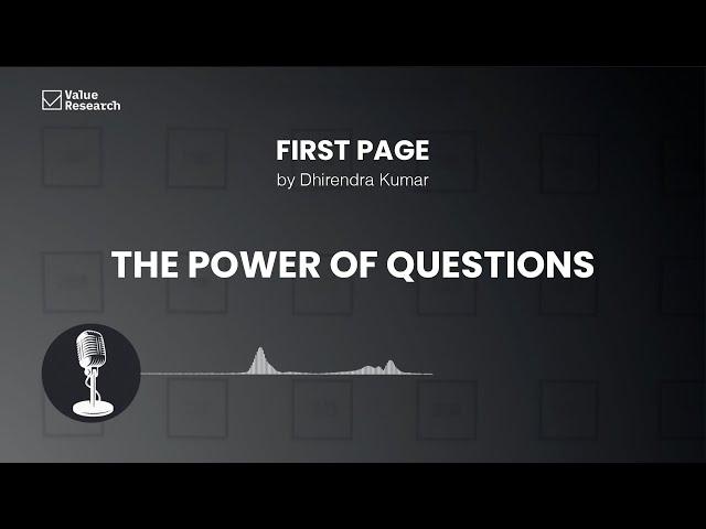 The Power of Questions: Shaping Smarter Investment Decisions | Value Research