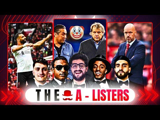 CHELSEA CLOWN SHOW! MO SALAH DISRESPECT? TEN HAG MUST GO? A-LISTERS EP51!