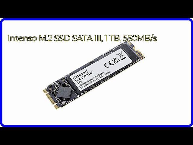 BEWERTUNG (2024): Intenso M.2 SSD SATA III, 1 TB, 550MB/s. WESENTLICHE Einzelheiten