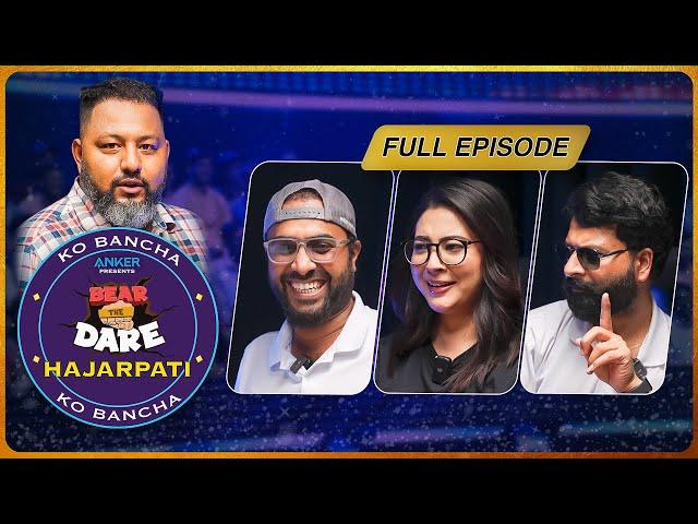 BEAR THE DARE KO BANCHA HAJARPATI || EPISODE 17