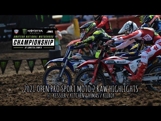 Open Pro Sport Moto 2 RAW Highlights - Loretta Lynn's 2021