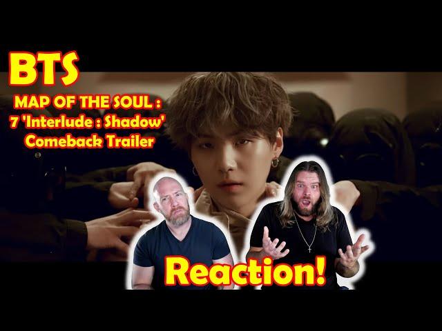 Musicians react to hearing BTS (방탄소년단) MAP OF THE SOUL : 7 'Interlude : Shadow' Comeback Trailer