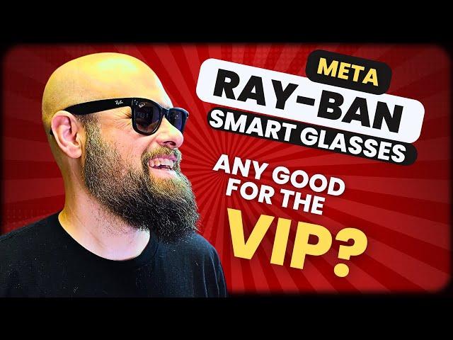 Meta Ray-Ban Smart Glasses Review: Are They Worth It for the Visually Impaired?