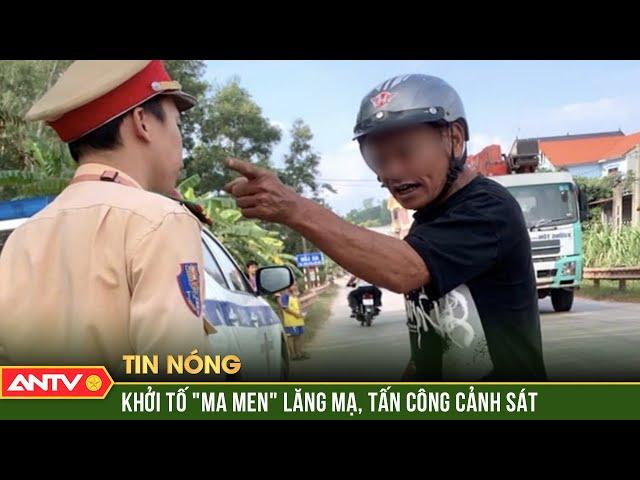 "Ma men" tát Cảnh sát giao thông khi bị dừng xe lập biên bản | ANTV