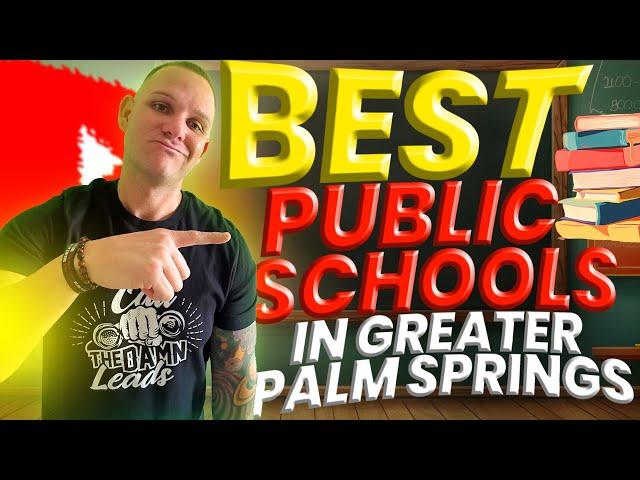 What Public Schools Are Great in Palm Springs? | Top Public Schools in Palm Springs California