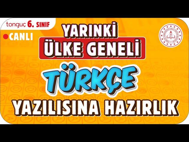 YARINKİ ÜLKE GENELİ TÜRKÇE SINAVINA HAZIRLIK  6. SINIF #2025