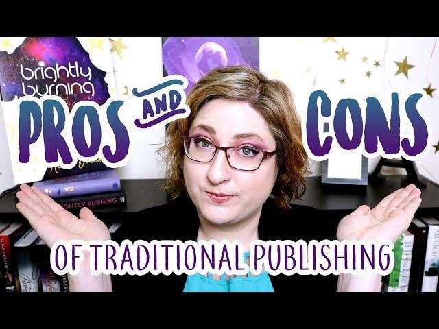 The Pros & Cons of Traditional Publishing