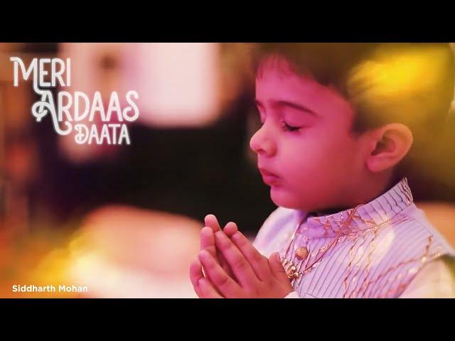 Tereya Charana Ch | Meri Ardaas Daata | Guruji | Siddharth Mohan | Latest Bhajan 2021 | Bawa Gulzar