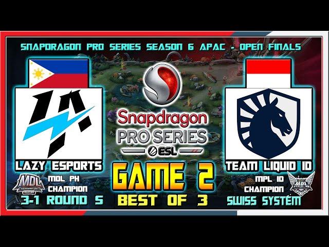 LAZY ESPORTS vs TEAM LIQUID ID - Game 2 | MDL PH vs MPL ID CHAMPION | SPS Season 6 APAC Open Finals