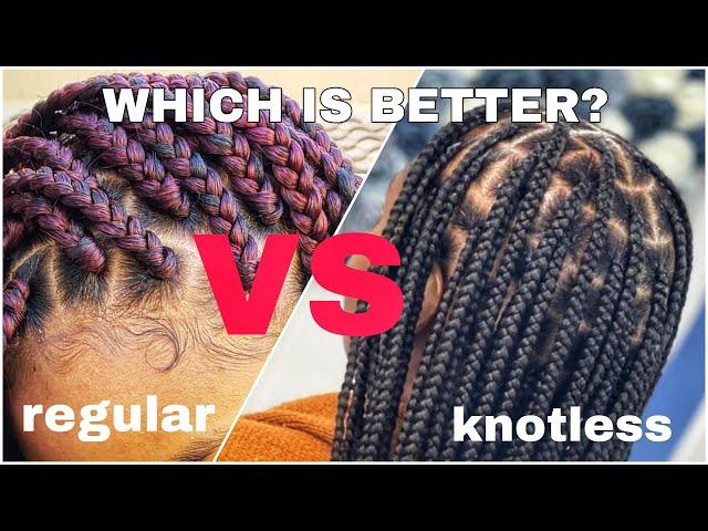 KNOTLESS BOX BRAIDS VS REGULAR BOX BRAIDS | Which is Better?