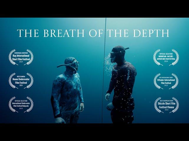 The Breath of The Depth - A Freediving Short Film