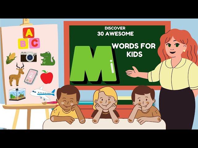 Discover 30 Awesome M Words for Kids |Animals, Foods | Fun Objects | Best Kids Learning Words from M