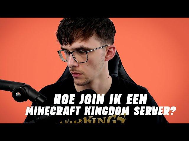 Hoe Join ik een Minecraft Kingdom Server?