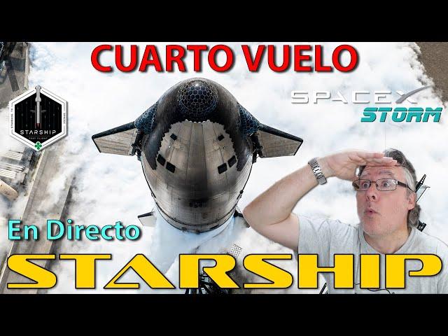 ¡Starship: Cuarto vuelo de prueba IFT-4! 