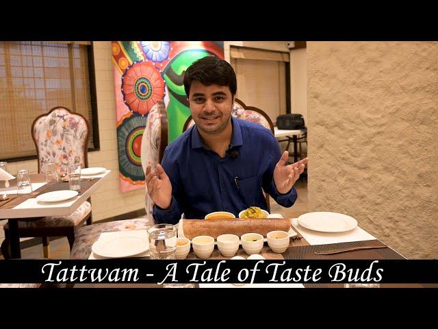 Tattwam - A Tale of Taste buds | South Indian & Indian Cuisine | Nagpur's Top Restaurants and Food