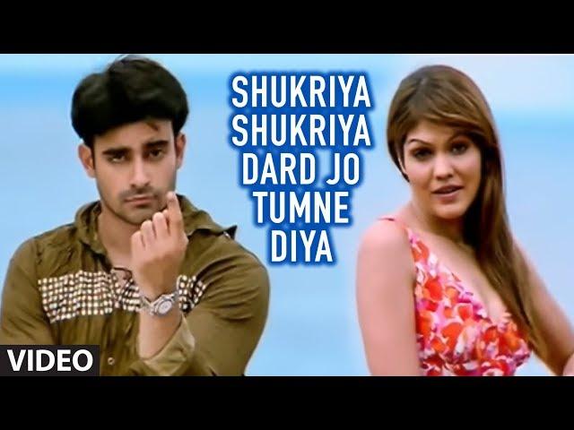 Shukriya Shukriya Dard Jo Tumne Diya (Full Song) - Bewafaai "Agam Kumar Nigam"